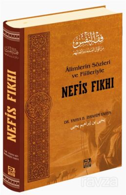 Âlimlerin Sözleri ve Fiilleriyle Nefis Fıkhı - 1
