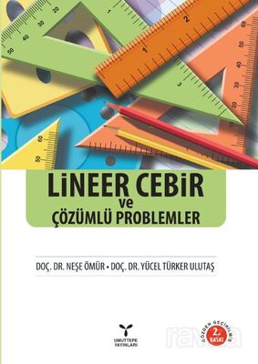 Lineer Cebir ve Çözümlü Problemler - 1