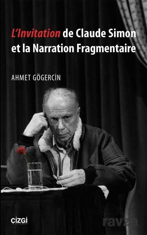 L'Invitation de Claude Simon et la Narration Fragmentaire - 1