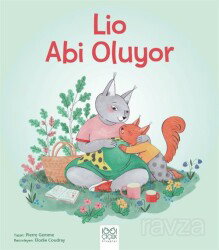 Lio Abi Oluyor - 1001 Çiçek Kitaplar