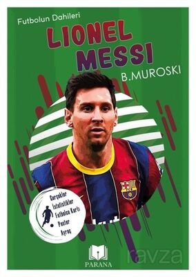Lionel Messi / Futbolun Dahileri - 1