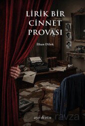 Lirik Bir Cinnet Provası - Ayrıkotu Yayınları