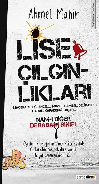 Lise Çılgınlıkları - 1