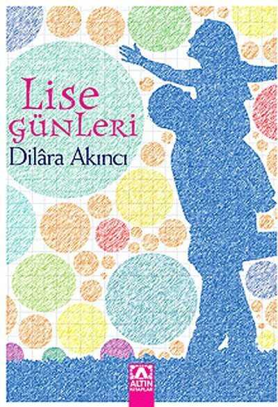 Lise Günleri - Altın Kitaplar