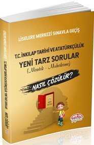 Liselere Geçiş Sınavı T.C. İnkılap Tarihi ve Atatürkçülük Mantık Ve Muhakeme Soruları Nasıl Çözülür? - Editör Yayınları