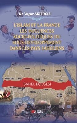 L'islam Et La France Les Influences Socio-Politiques Du Sousdeveloppement Dans Les Pays Saheliens - 1