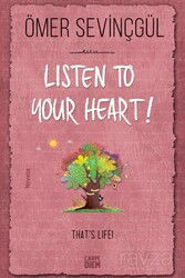 Listen to Your Heart - Carpe Diem Kitap