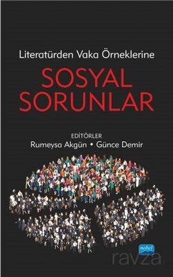 Literatürden Vaka Örneklerine Sosyal Sorunlar - 1