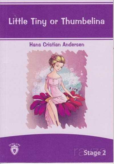 Little Tiny or Thumbelina Stage 2 - Dorlion Yayınevi