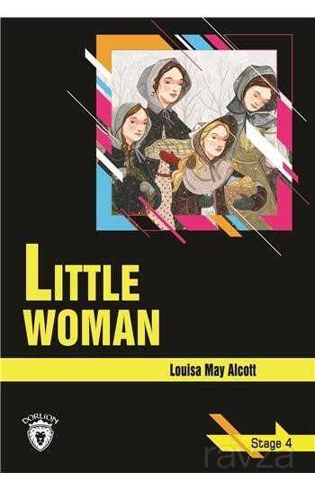 Little Woman / Stage 4 (İngilizce Hikaye) - Dorlion Yayınevi