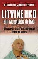 Litvinenko Bir Muhalifin Ölümü - 1