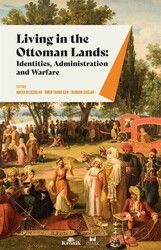 Living In The Ottoman Lands - Kronik Kitap