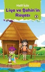 Liya ve Şahin'in Rüyası-2 - Bando