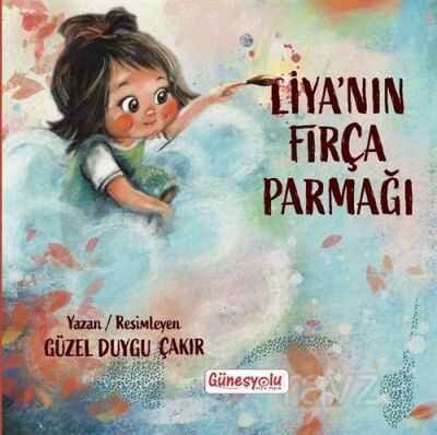 Liya'nın Fırça Parmağı - 1