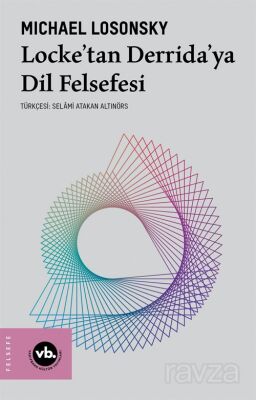 Locke'tan Derrida'ya Dil Felsefesi - 1