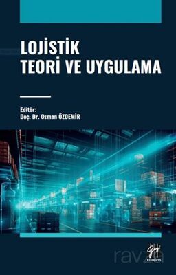Lojistik Teori ve Uygulama - 1