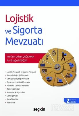 Lojistik ve Sigorta Mevzuatı - 1