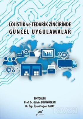Lojistik ve Tedarik Zincirinde Güncel Uygulamalar - 1