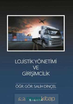 Lojistik Yönetimi ve Girişimcilik - Hiperlink Yayınları