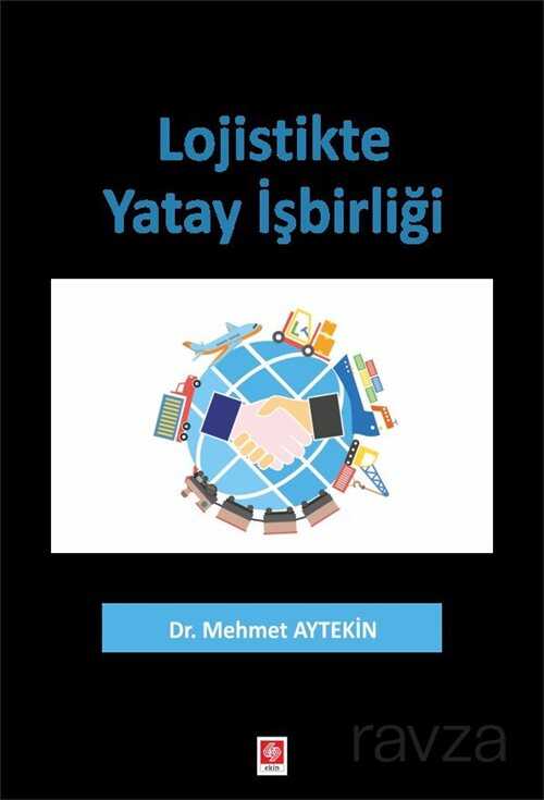 Lojistikte Yatay İşbirliği - 1