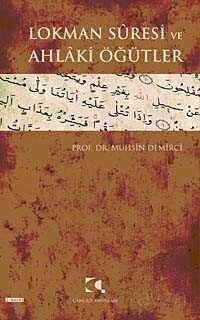 Lokman Suresi ve Ahlaki Öğütler - Çamlıca Yayınları
