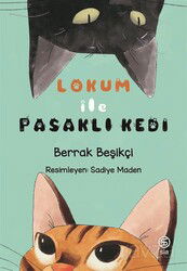 Lokum ile Pasaklı Kedi - Sia Kitap