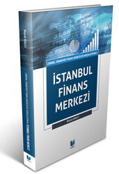 Londra, Frankfurt Finans Merkezleri Karşılaştırmalı İstanbul Finans Merkezi - Adalet Yayınevi