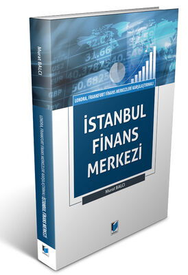 Londra, Frankfurt Finans Merkezleri Karşılaştırmalı İstanbul Finans Merkezi - 1