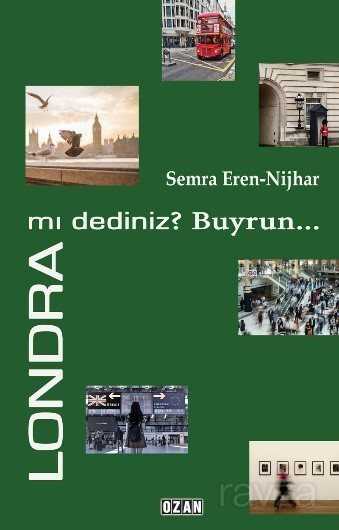 Londra mı Dediniz?Buyrun - Ozan Yayıncılık