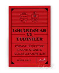 Lorandolar ve Tubiniler - Albaraka Yayınları