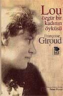 Lou: Özgür Bir Kadının Öyküsü - İmge Kitabevi Yayınları