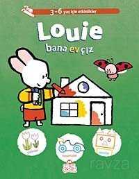 Louie Bana Ev Çiz - Nesil Çocuk Yayınları