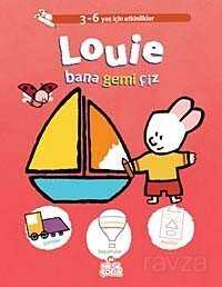 Louie Bana Gemi Çiz - Nesil Çocuk Yayınları
