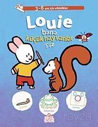 Louie Bana Küçük Hayvanlar Çiz - 1