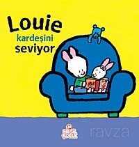 Louie Kardeşini Seviyor - Nesil Çocuk Yayınları