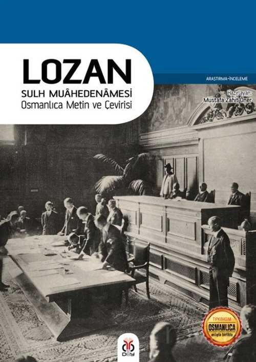Lozan Sulh Muahedenamesi Osmanlıca Metin ve Çevirisi - DBY Yayınları