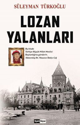 Lozan Yalanları - 1