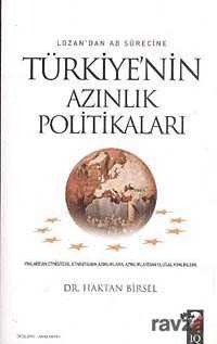 Lozan'dan AB Sürecine Türkiye'nin Azınlık Politikaları - IQ Kültür Sanat Yayıncılık
