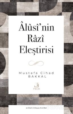 Âlûsî'nin Razî Eleştirisi - 1