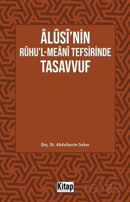 Âlûsî'nin Rûhu'l-Meanî Tefsirinde Tasavvuf - 1