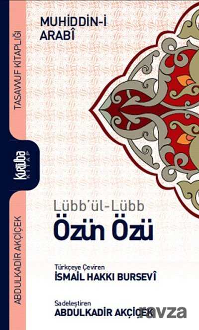 Lübb'ül-Lübb Özün Özü - Kurtuba Kitap