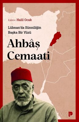 Lübnan'da Sünniliğin Başka Bir Yüzü: Ahbaş Cemaati - 1