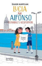 Lucıa İle Alfonso İstanbul'u Keşfediyor - Sia Kitap