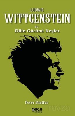 Ludwig Wittgenstein ile Dilin Gücünü Keşfet - 1