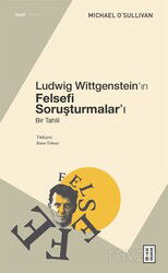 Ludwig Wittgenstein'ın Felsefi Soruşturmalar'ı - Ketebe Yayınevi