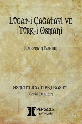 Lügat-i Çağatayi ve Türk-i Osmani - 1