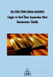 Lügat ve Sarf İlmi Açısından Sûre İsimlerinin Tahlili - Üniversite Yayınları