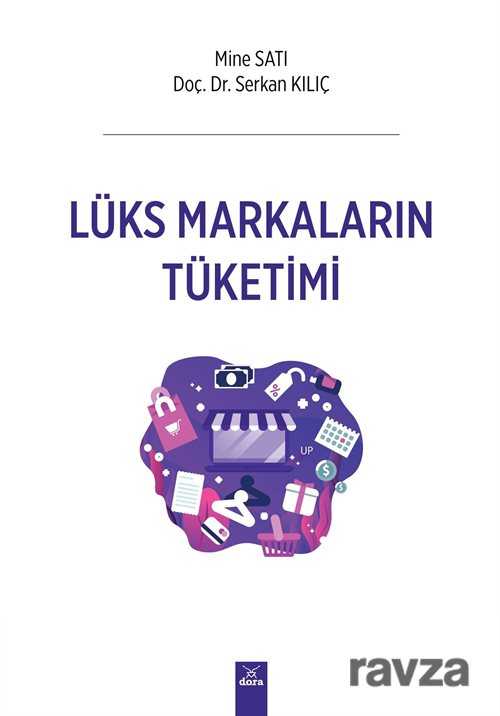 Lüks Markaların Tüketimi - Dora Yayınları