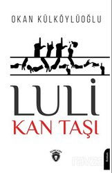 Luli-Kan Taşı - Dorlion Yayınevi