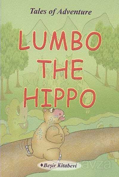 Lumbo The Hippo - Beşir Kitabevi